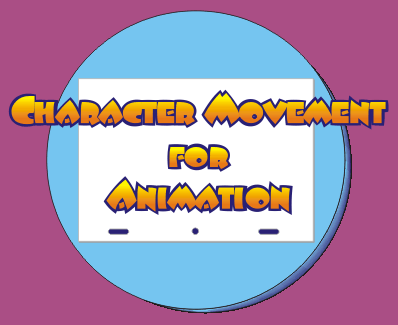 Character Movement for Animation Workshops